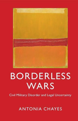 Borderless Wars(English, Hardcover, Chayes Antonia)