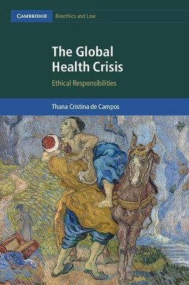 The Global Health Crisis(English, Hardcover, de Campos Thana Cristina)