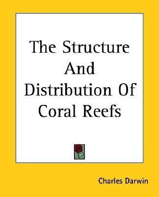 The Structure And Distribution Of Coral Reefs(English, Paperback, Darwin Charles)