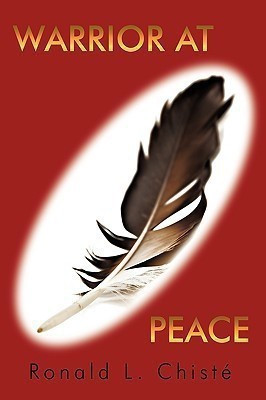 Warrior At Peace(English, Paperback, Chiste Ronald L.)