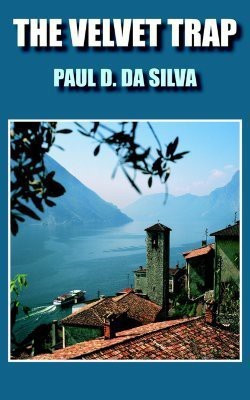 The Velvet Trap(English, Paperback, DA SILVA PAUL, D.)