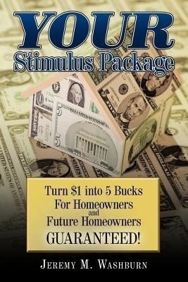 YOUR Stimulus Package(English, Paperback, Washburn Jeremy M.)