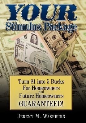 YOUR Stimulus Package(English, Hardcover, Washburn Jeremy M.)