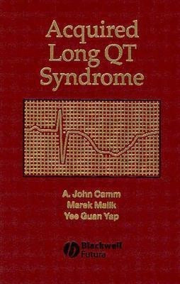 Acquired Long QT Syndrome(English, Hardcover, Camm A. John)
