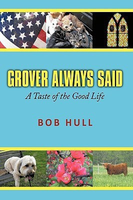 Grover Always Said(English, Paperback, Hull Bob)