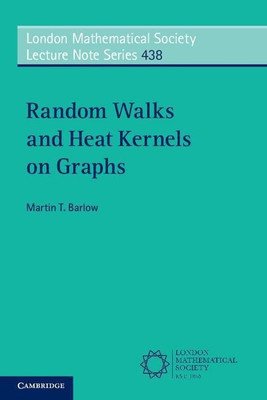 Random Walks and Heat Kernels on Graphs(English, Paperback, Barlow Martin T.)