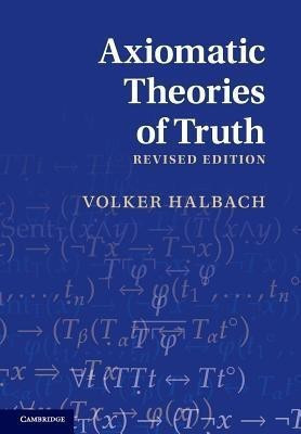 Axiomatic Theories of Truth(English, Paperback, Halbach Volker)
