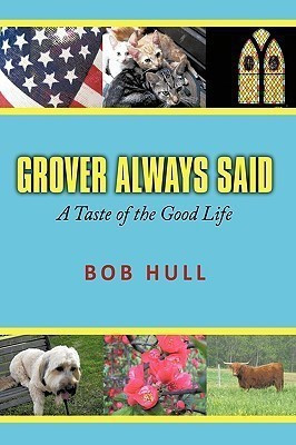 Grover Always Said(English, Hardcover, Hull Bob)