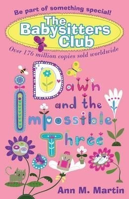 Dawn and the Impossible Three(English, Paperback, Martin Ann M.)