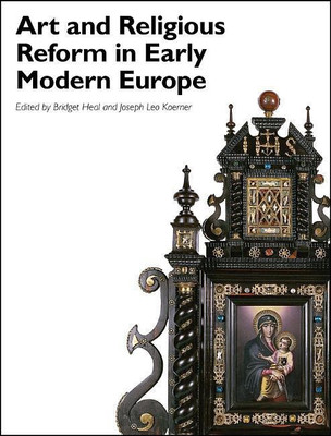 Art and Religious Reform in Early Modern Europe(English, Paperback, Heal Bridget)