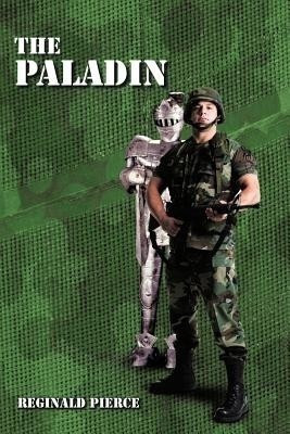 The Paladin(English, Paperback, Pierce Reginald)