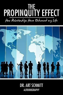 The Propinquity Effect(English, Hardcover, Schmitt Dr. Art)
