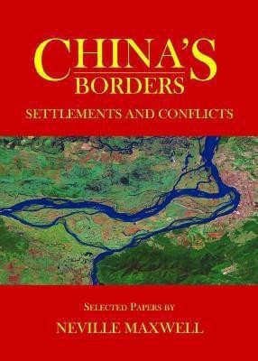 China's Borders(English, Hardcover, Maxwell Neville)