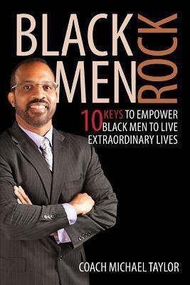 Black Men Rock(English, Paperback, Taylor Michael)