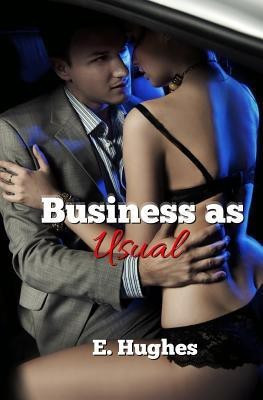 Business as Usual(English, Paperback, Hughes E)