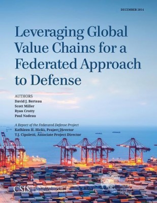 Leveraging Global Value Chains for a Federated Approach to Defense(English, Paperback, Berteau David J.)