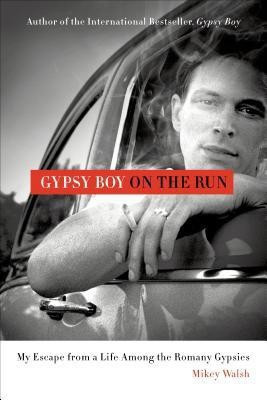 Gypsy Boy on the Run(English, Paperback, Walsh Mikey)