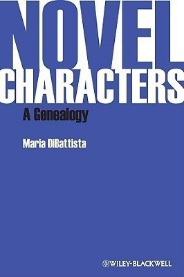 Novel Characters(English, Hardcover, DiBattista Maria)