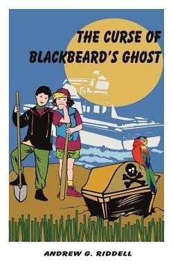 The Curse of Blackbeard's Ghost(English, Paperback, Riddell Andrew G)