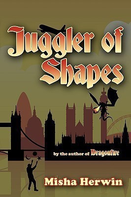 Juggler of Shapes(English, Paperback, Herwin Misha)