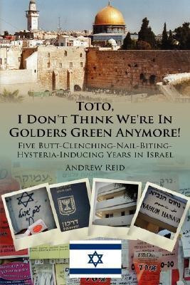 Toto, I Don't Think We're In Golders Green Anymore!(English, Paperback, Reid Andrew,)