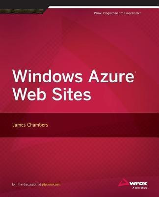 Windows Azure Web Sites(English, Paperback, Chambers James)