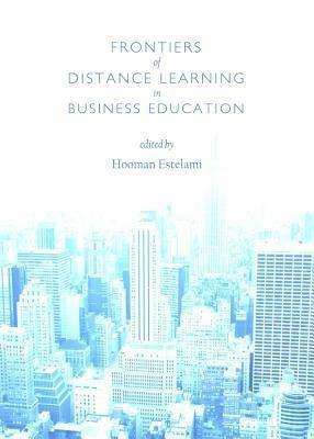 Frontiers of Distance Learning in Business Education(English, Hardcover, unknown)