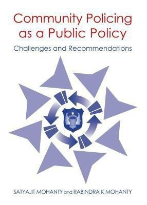 Community Policing as a Public Policy(English, Hardcover, Mohanty Rabindra K)