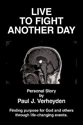 Live to Fight Another Day(English, Paperback, Verheyden Paul J.)