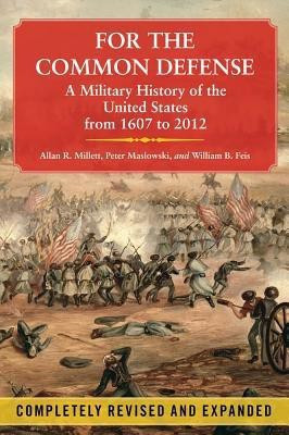 For the Common Defense(English, Paperback, Millett Allan R Dr PH D)