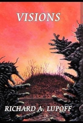 Visions(English, Hardcover, Lupoff Richard A.)