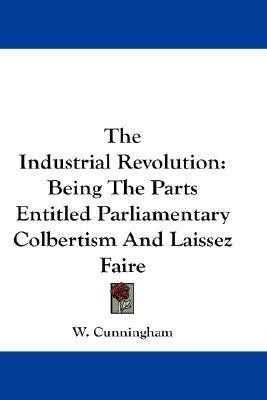 The Industrial Revolution(English, Paperback, Cunningham W)