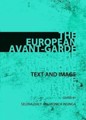 The European Avant-Garde(English, Hardcover, unknown)