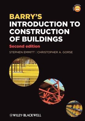 Barry's Introduction to Construction of Buildings(English, Paperback, Emmitt Stephen)
