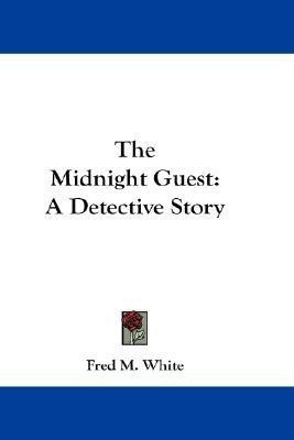 The Midnight Guest(English, Paperback, White Fred M)