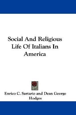 Social And Religious Life Of Italians In America(English, Paperback, Sartario Enrico C)