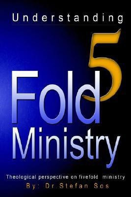 Understanding 5fold Ministry(English, Paperback, Sos Stefan Dr)