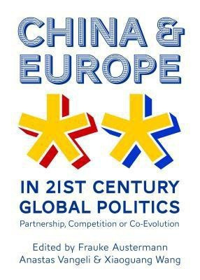 China and Europe in 21st Century Global Politics(English, Hardcover, unknown)