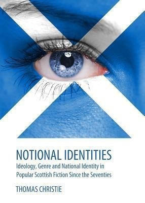 Notional Identities(English, Hardcover, Christie Thomas)