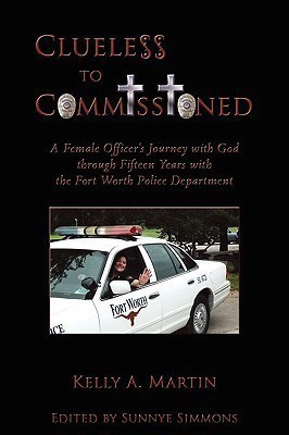 Clueless to Commissioned(English, Paperback, Martin Kelly A.)