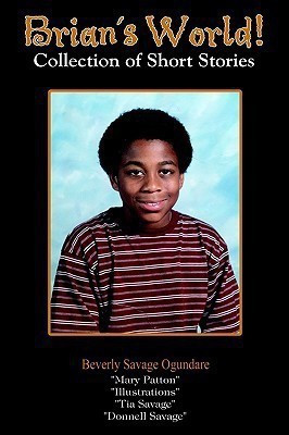 Brian's World!(English, Hardcover, Ogundare Beverly Savage)