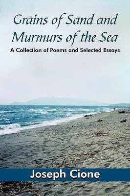Grains of Sand and Murmurs of the Sea(English, Paperback, Cione Joseph)