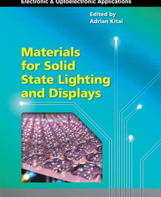 Materials for Solid State Lighting and Displays(English, Hardcover, unknown)