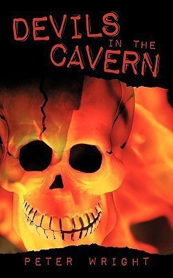Devils in the Cavern(English, Paperback, Wright Peter)