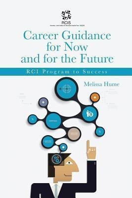 Career Guidance for Now and for the Future(English, Paperback, Hume Melissa)