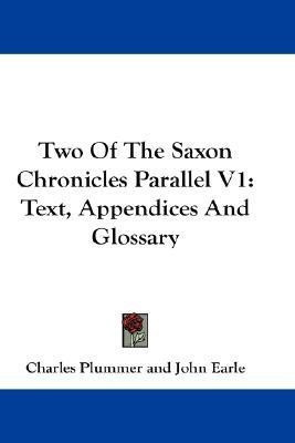 Two Of The Saxon Chronicles Parallel V1(English, Paperback, Earle John)