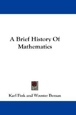 A Brief History Of Mathematics(English, Paperback, Fink Karl)