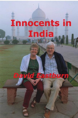 Innocents in India(English, Paperback, Eastburn David)
