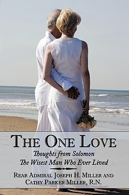 The One Love(English, Hardcover, Miller Rear Admiral Joseph H.)