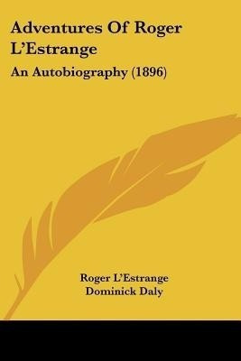 Adventures Of Roger L'Estrange(English, Paperback, L'Estrange Roger)
